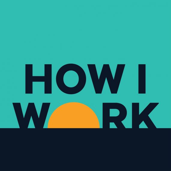 A teal coloured background with black text which reads 'HOW I WORK', where the 'o' in work appears to be a yellow sun on a horizon.