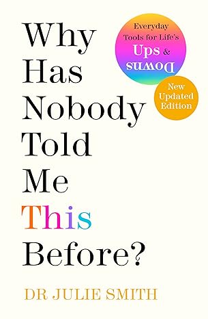 Book cover for 'Why has nobody told me this before', emphasis on "this"